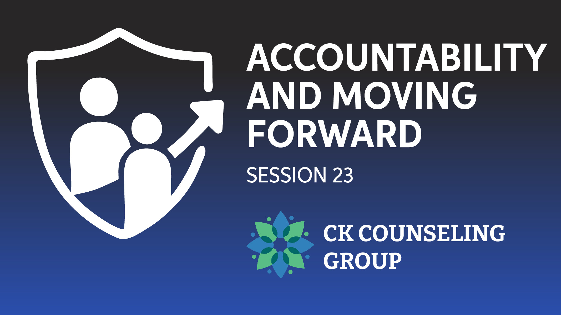 Session 23 Accountability and Moving Forward