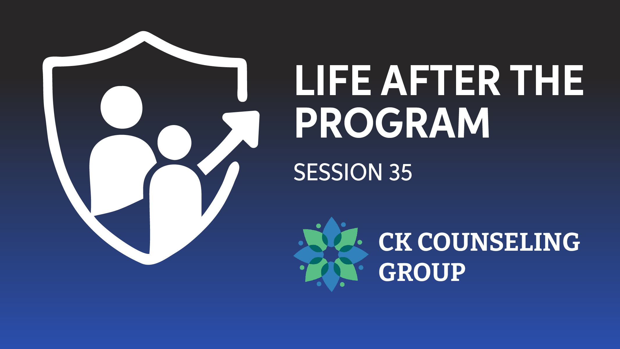 Session 35 Life After the Program