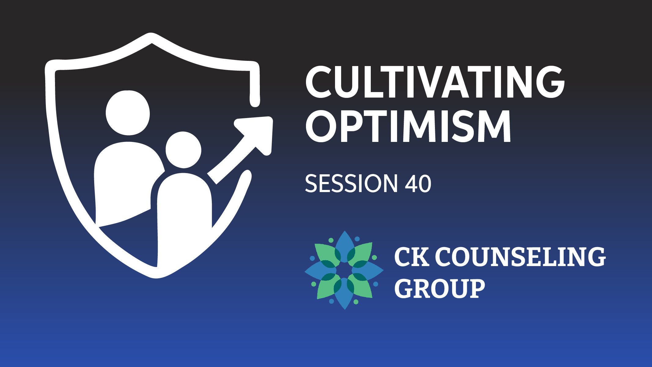 Session 40 Cultivating Optimism